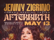 Comedian Jenny Zigrino to Tape New Comedy Special “Afterbirth” Live at Brooklyn Improv on May 13th