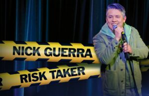 Nick Guerra Releases Latest Comedy Special “Risk Taker” via Comedy Dynamics