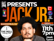 We Own The Laughs Presents Jack Jr. @ The Well Comedy Club Friday September 11th